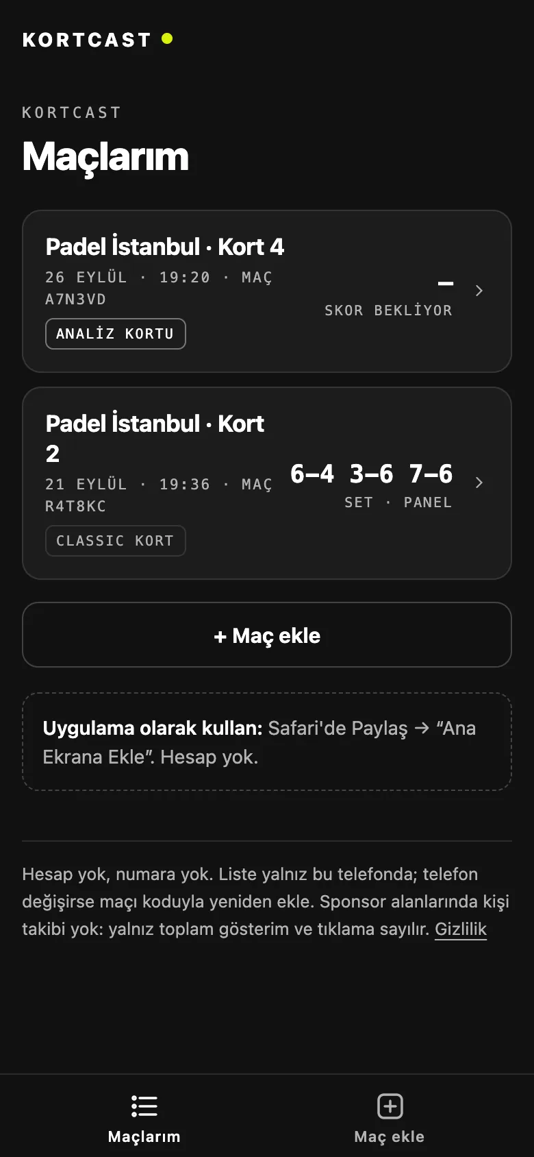 Uygulamada Maçlarım listesi